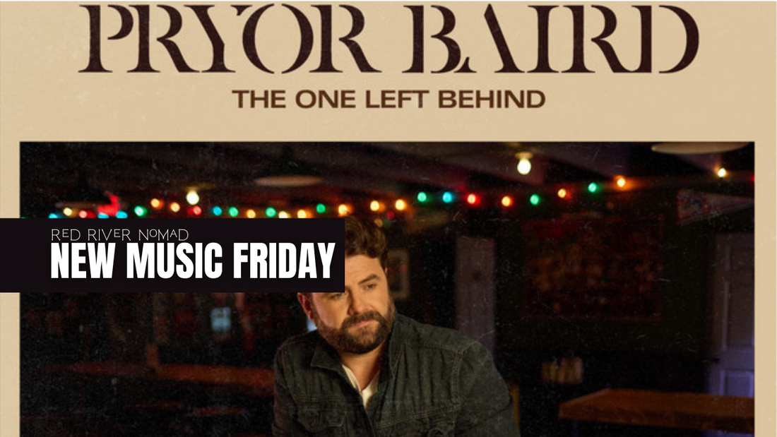 Pryor Baird - “The One Left Behind”