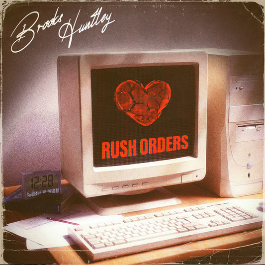 Brooks Huntley - “Rush Orders”